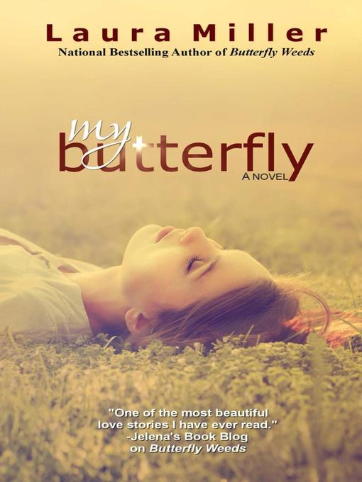 Title details for My Butterfly by Laura Miller - Available